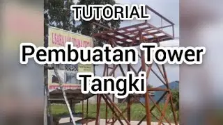 Cara pembuatan tower tangki 1000 liter tinggi 200 cm