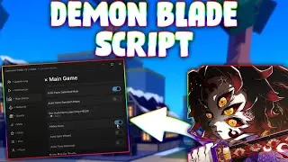*NEW* Demon Blade Script (PASTEBIN 2024) ( QUESTS , AUTOFARM OP, KILLAURA, SKILLS )