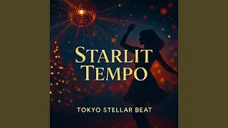Starlit Tempo