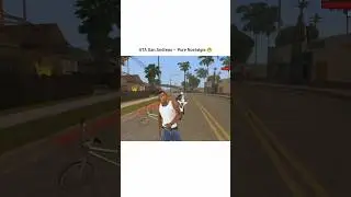 GTA San Andreas - Pure Nostalgia. #gtasanandreas #shorts