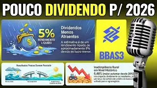 Pouco Dividendo em 2026? Análise Sincera de BBAS3
