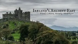 Ireland's Ancient East - A Marginal Boundaries Adventure