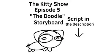 The Kitty Show Episode 5 