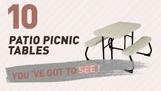 Top 10 Patio Picnic Tables // New & Popular 2017