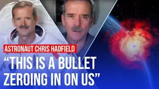 Asteroid heading for Earth '500 times more powerful' than Hiroshima, Chris Hadfield tells LBC