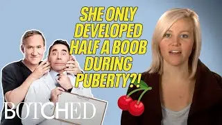 Kelsey Feels Like Less of a Woman Because of Underdeveloped Breasts (Before & After) | Botched | E!