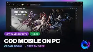 Tencent's New GameLoop Beta: Full Setup for Call of Duty Mobile on PC