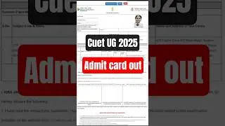 CUET 2025 admit card out #cuet #admitcard #cuetpreparation #nta #trending #exam #aspirants #study