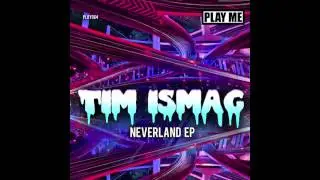 PLAY064 - Tim Ismag - Girlfriend (Original Mix) Play Me Records