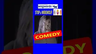 SOLVE Hilarious Tips &mdash; Stop a Werewolf! | #Shorts #Comedy #FunnyVideo #Wagwords | 🐺😂🔥 🐺😂🔥