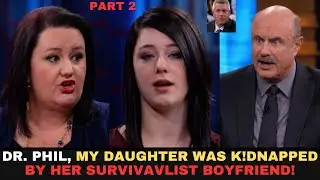 Mom Says Daughter Was Kidnapped by Boyfriend, Daughter Reveals the Truth | Part 2