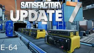 Satisfactory Update 7 E-64, 60/min Radio Control Units for Project 12 of 4