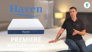 Haven Premier Mattress Review - Get the 5-Star Hotel Sleep Experience Every Night