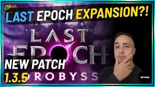 Patch 1.3.4 - Minor Bugfixes & LAST EPOCH EXPANSION COMING TO PS5  | Last Epoch Season 3