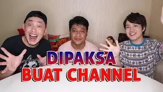 【PRANK】DAISUKE DAN GENKI PAKSA BUAT YOUTUBE CHANNEL