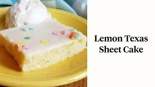 Lemon Texas Sheet Cake