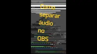 como gravar video com faixas de audio separadas usando o OBS #Shorts