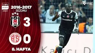 Beşiktaş (3-0) Antalyaspor | MA&Ccedil; &Ouml;ZETİ | 8. Hafta - 2016/2017