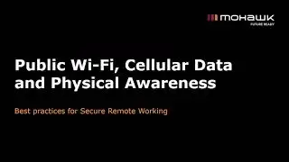 Secure Remote Working: Public Wi Fi and Data