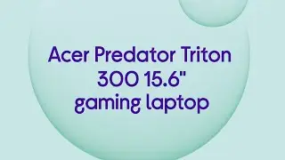 Acer Predator Triton 300 15.6