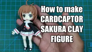 How to make anime figure (Sakura Kinomoto of Cardcaptor Sakura) using Super Light Air Dry Clay