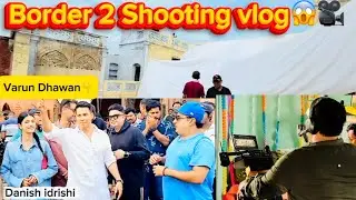 Border 2 Behind the scene vlog |  Sunny Deol |varun Dhawan | Diljit Dosanjh | Ahan Shetty 