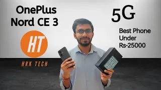 OnePlus Nord CE 3 5G Unboxing (Best in under 25000)