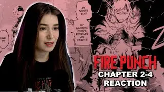 AGNI AND SUN! - FIRE PUNCH MANGA REACTION CHAPTER 2-4!