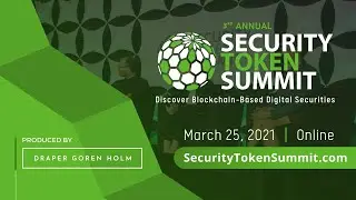 Watch the 3rd Annual Security Token Summit Produced By Draper Goren Holm