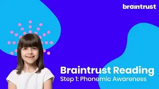 Step 1: Phonemic Awareness