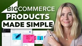 BigCommerce Product Options: Variants, Modifiers, and Complex Product Setup