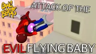 Gang Beasts - Attack Of The Evil Flying Baby