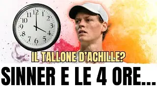 SINNER E LO SCOGLIO DEI MATCH OLTRE LE 4 ORE! ANDIAMO A VEDERE QUELLE PARTITE NELLO SPECIFICO 