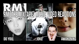 RM: RM (the mixtape) Music Video REACTIONS (Do You, Awakening, & Joke) [BTS ROAD MAP] 💜