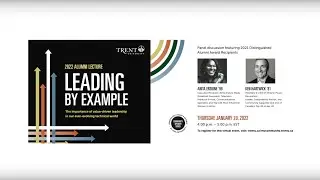 2022 Trent Alumni Lecture: The Importance of Value-driven Leadership in an Evolving Technical World