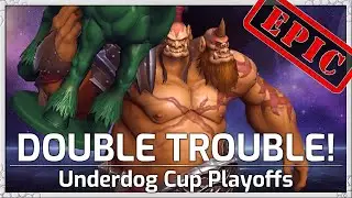 EPIC! Double TROUBLE! - Underdog Cup Playoffs - Heroes of the Storm
