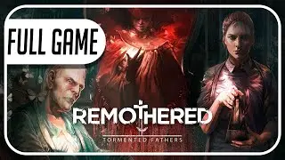 Remothered: Tormented Fathers FULL GAME Walkthrough No Commentary (Longplay)