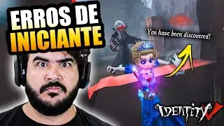 Se voc&ecirc; joga DESSE jeito, est&aacute; cometendo ERROS de INICIANTE... Identity V com Ale