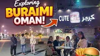 &bull;Buraimi Oman Vlog | Walking Around, Cute Burger & Buraimi Park