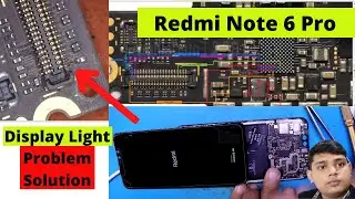 Redmi Note 6 Pro Display Light Probllem Solution || Redmi Note 6 Pro LCD Light Problem Solution