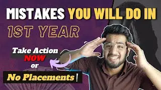 Placement चाहिए ? Yeh Galtiya mat krna | Mistakes you must Avoid in Engineering college | Giveaway 🚨