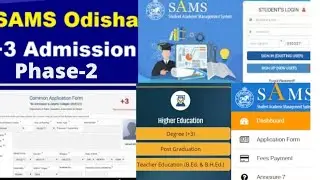 plus there second Phase admission 2021 : SAMS ରେ ଆପଣଙ୍କ CAF form show କରୁ ନାହି କି? +3 2nd phase .
