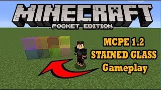 MCPE 1.2 STAINED GLASS Gameplay (Minecraft PE)