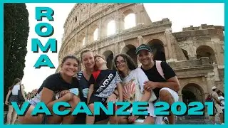 Vacanze 2021 | Visitare Roma, la Val di Mello e tanto altro