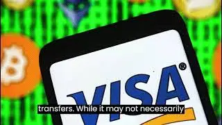 Visa's Groundbreaking Move into Crypto Payments Signals Potential Disruption for Bitcoin & Altcoins