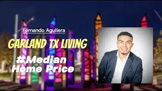 Is Garland, TX the Right Place for You? City Tour & Housing Market Overview