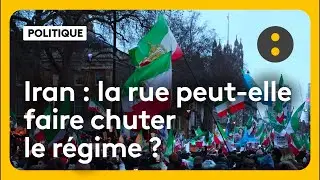 Iran : la rue peut-elle faire chuter le régime ?