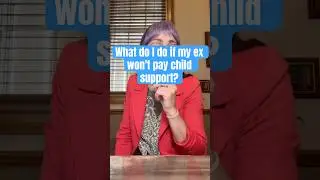 What to do if your ex won&rsquo;t pay #childsupport. #Lawyer #Arrears