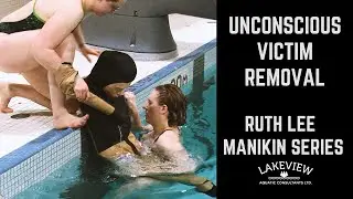 UNCONSCIOUS VICTIM REMOVAL | Lifeguard Training | Ruth Lee Pool Rescue Manikin Mannequin Series