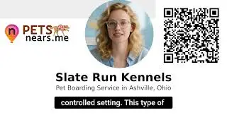 Slate Run Kennels Ashville - Pet Care Reviews & Guide